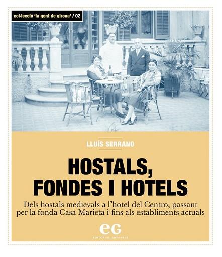 HOSTALS, FONDES I HOTELS | 9788494527937 | SERRANO, LLUÍS | Llibreria Drac - Llibreria d'Olot | Comprar llibres en català i castellà online