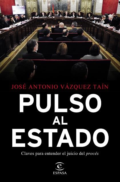 PULSO AL ESTADO | 9788467058055 | VÁZQUEZ, JOSÉ ANTONIO | Llibreria Drac - Librería de Olot | Comprar libros en catalán y castellano online