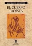 CUERPO TAOISTA, EL | 9788449313943 | SCHIPPER, KRISTOFER | Llibreria Drac - Llibreria d'Olot | Comprar llibres en català i castellà online