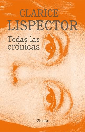 TODAS LAS CRÓNICAS | 9788418708466 | LISPECTOR, CLARICE | Llibreria Drac - Librería de Olot | Comprar libros en catalán y castellano online