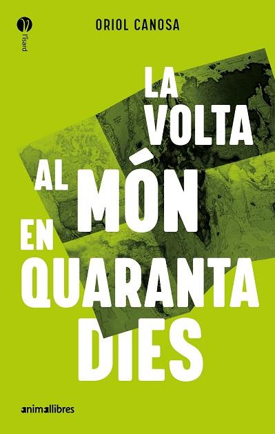 VOLTA AL MÓN EN QUARANTA DIES, LA | 9788419659835 | CANOSA, ORIOL | Llibreria Drac - Llibreria d'Olot | Comprar llibres en català i castellà online