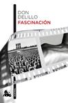 FASCINACIÓN | 9788432225734 | DELILLO, DON | Llibreria Drac - Llibreria d'Olot | Comprar llibres en català i castellà online