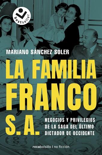 FAMILIA FRANCO S.A., LA | 9788417821180 | SÁNCHEZ SOLER, MARIANO | Llibreria Drac - Llibreria d'Olot | Comprar llibres en català i castellà online