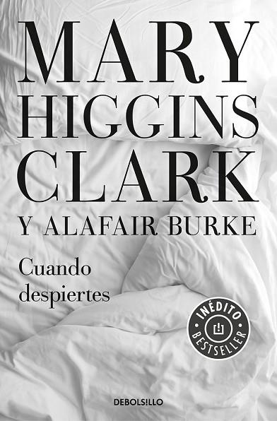 CUANDO DESPIERTES (BAJO SOSPECHA 4) | 9788466344784 | HIGGINS CLARK, MARY | Llibreria Drac - Librería de Olot | Comprar libros en catalán y castellano online