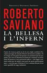 BELLESA I L'INFERN, LA | 9788497876186 | SAVIANO, ROBERTO | Llibreria Drac - Llibreria d'Olot | Comprar llibres en català i castellà online