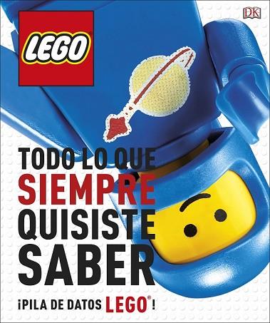 LEGO. TODO LO QUE SIEMPRE QUISISTE SABER | 9780241344842 | AA.DD. | Llibreria Drac - Llibreria d'Olot | Comprar llibres en català i castellà online
