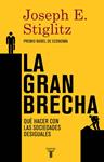 GRAN BRECHA, LA | 9788430617418 | STIGLITZ, JOSEPH E. | Llibreria Drac - Llibreria d'Olot | Comprar llibres en català i castellà online