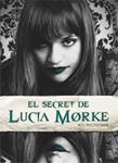 SECRET DE LUCIA MORKE, EL | 9788424638290 | MACPHERSON, INES | Llibreria Drac - Librería de Olot | Comprar libros en catalán y castellano online