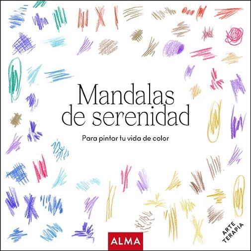 MANDALAS DE SERENIDAD (COL. HOBBIES) | 9788418008764 | AA.DD. | Llibreria Drac - Llibreria d'Olot | Comprar llibres en català i castellà online