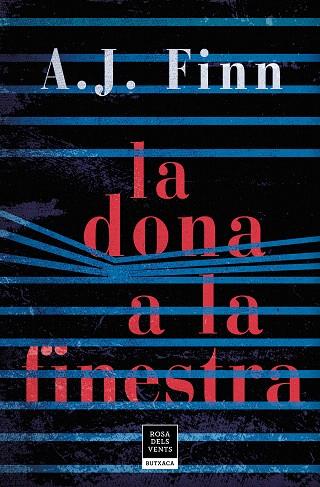 DONA A LA FINESTRA, LA | 9788417444624 | FINN, A.J. | Llibreria Drac - Llibreria d'Olot | Comprar llibres en català i castellà online