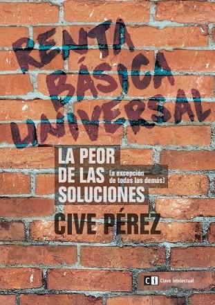 RENTA BÁSICA UNIVERSAL | 9788494343391 | PEREZ, CIVE | Llibreria Drac - Llibreria d'Olot | Comprar llibres en català i castellà online