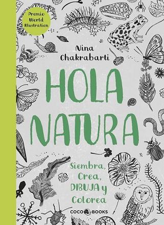HOLA NATURA | 9788494516788 | CHAKRABARTI, NINA | Llibreria Drac - Llibreria d'Olot | Comprar llibres en català i castellà online