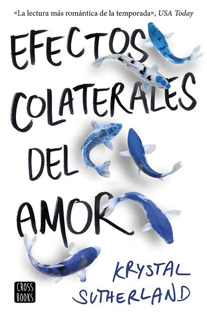 EFECTOS COLATERALES DEL AMOR | 9788408176312 | SUTHERLAND, KRYSTAL | Llibreria Drac - Llibreria d'Olot | Comprar llibres en català i castellà online