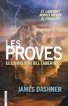 PROVES, LES (EL CORREDOR DEL LABERINT 2) | 9788416297009 | DASHNER, JAMES | Llibreria Drac - Librería de Olot | Comprar libros en catalán y castellano online