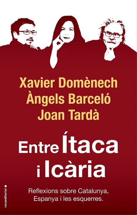 ENTRE ÍTACA I ICÀRIA | 9788417541774 | DOMÈNECH, XAVIER; TARDÀ, JOAN; BARCELÓ, ÀNGELS | Llibreria Drac - Llibreria d'Olot | Comprar llibres en català i castellà online