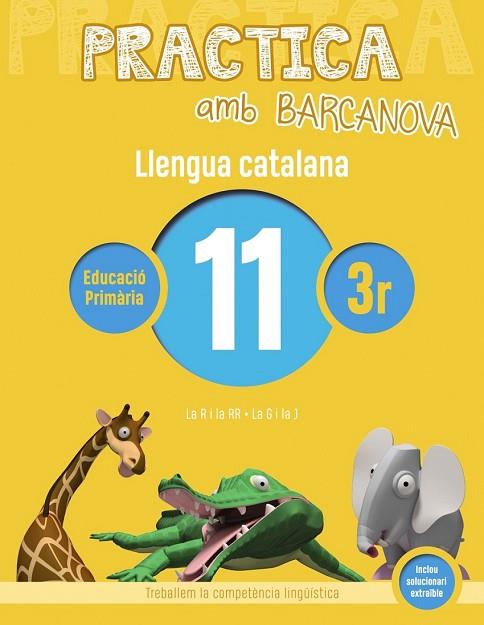 LLENGUA CATALANA 11 (PRACTICA AMB BARCANOVA 3ER) | 9788448945121 | AA.DD. | Llibreria Drac - Llibreria d'Olot | Comprar llibres en català i castellà online
