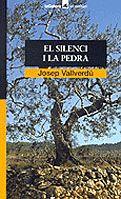 SILENCI I LA PEDRA, EL | 9788424682651 | VALLVERDÚ, JOSEP | Llibreria Drac - Llibreria d'Olot | Comprar llibres en català i castellà online