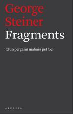FRAGMENTS | 9788494232749 | STEINER, GEORGE | Llibreria Drac - Llibreria d'Olot | Comprar llibres en català i castellà online