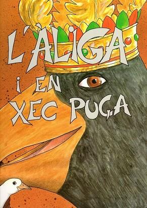 ALIGA I EN XEC PUÇA, L' | 9000000006018 | ALGUERO, TAVI | Llibreria Drac - Llibreria d'Olot | Comprar llibres en català i castellà online