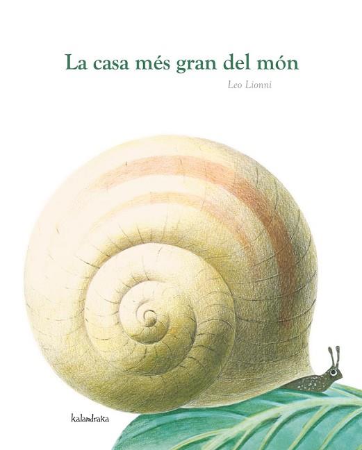 CASA MES GRAN DEL MON, LA | 9788484648291 | LIONNI, LEO | Llibreria Drac - Llibreria d'Olot | Comprar llibres en català i castellà online