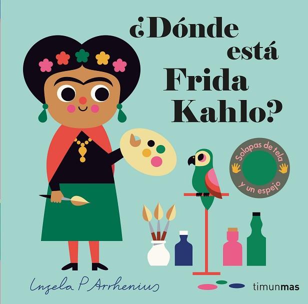 ¿DÓNDE ESTÁ FRIDA KAHLO? | 9788408262527 | ARRHENIUS, INGELA P. | Llibreria Drac - Llibreria d'Olot | Comprar llibres en català i castellà online