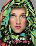 FOTOGRAFIA DIGITAL CON SCOTT KELBY, LA | 9788441534438 | KELBY, SCOTT | Llibreria Drac - Llibreria d'Olot | Comprar llibres en català i castellà online