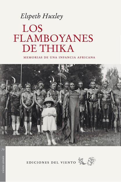 FLAMBOYANES DE THIKA, LOS | 9788415374541 | HUXLEY, ELSPETH | Llibreria Drac - Librería de Olot | Comprar libros en catalán y castellano online