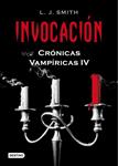 INVOCACION CRONICAS VAMPIRICAS IV | 9788408086079 | L. J. SMITH | Llibreria Drac - Llibreria d'Olot | Comprar llibres en català i castellà online