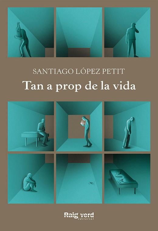 TAN A PROP DE LA VIDA | 9788417925444 | LÓPEZ PETIT, SANTIAGO | Llibreria Drac - Llibreria d'Olot | Comprar llibres en català i castellà online