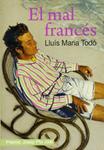 MAL FRANCES, EL | 9788488052964 | TODO, LLUIS MARIA | Llibreria Drac - Librería de Olot | Comprar libros en catalán y castellano online
