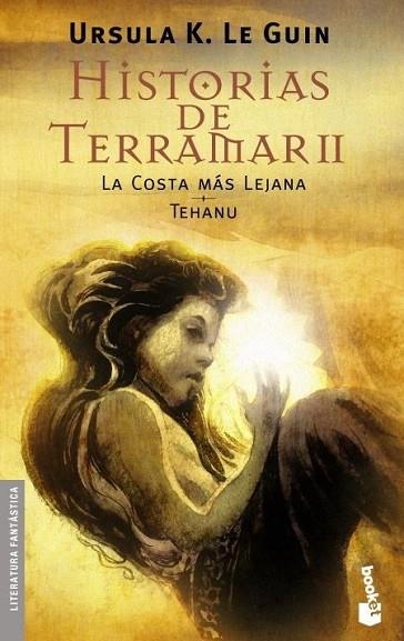 HISTORIAS DE TERRAMAR II | 9788445076699 | LE GUIN, URSULA K. | Llibreria Drac - Llibreria d'Olot | Comprar llibres en català i castellà online