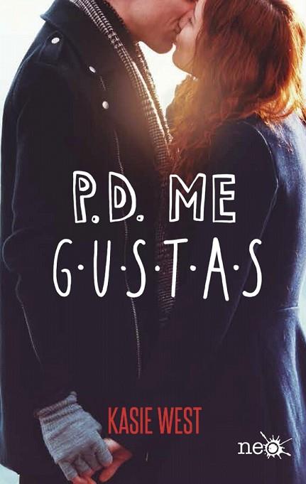 P.D. ME GUSTAS | 9788417114763 | WEST, KASIE | Llibreria Drac - Llibreria d'Olot | Comprar llibres en català i castellà online