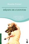 DEJATE DE CUENTOS | 9788408094982 | FORNER, ROSETTA | Llibreria Drac - Llibreria d'Olot | Comprar llibres en català i castellà online