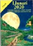 LLUNARI 2020 | 9788494871924 | GROS, MICHEL | Llibreria Drac - Llibreria d'Olot | Comprar llibres en català i castellà online