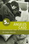 LARGO SILENCIO, UN | 9788408111443 | CASO, ANGELES | Llibreria Drac - Llibreria d'Olot | Comprar llibres en català i castellà online