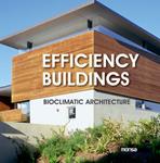 EFFICIENCY BUILDINGS BIOCLIMATIC ARCHITECTURE | 9788415223696 | INSTITUTO MONSA DE EDICIONES S.A. | Llibreria Drac - Librería de Olot | Comprar libros en catalán y castellano online