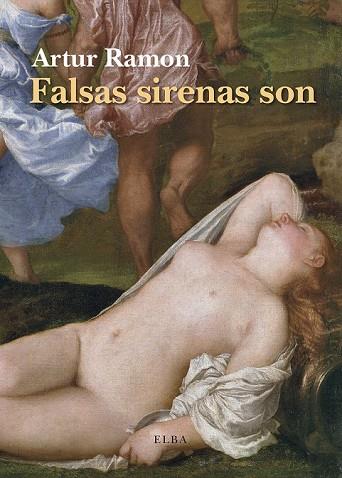 FALSAS SIRENAS SON | 9788494552441 | RAMON, ARTUR | Llibreria Drac - Llibreria d'Olot | Comprar llibres en català i castellà online