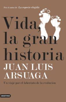 VIDA, LA GRAN HISTORIA | 9788423355747 | ARSUAGA, JUAN LUIS | Llibreria Drac - Llibreria d'Olot | Comprar llibres en català i castellà online