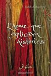 HOME QUE EXPLICAVA HISTORIES, L' | 9788499081038 | ALAMEDDINE, RABIH | Llibreria Drac - Llibreria d'Olot | Comprar llibres en català i castellà online