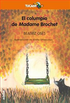 COLUMPIO DE MADAME BROCHET, EL | 9788468329987 | OSES, BEATRIZ | Llibreria Drac - Llibreria d'Olot | Comprar llibres en català i castellà online