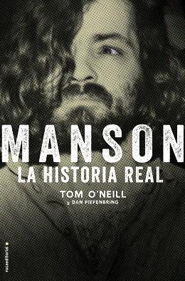 MANSON. LA HISTORIA REAL | 9788417771911 | O'NEILL, TOM | Llibreria Drac - Librería de Olot | Comprar libros en catalán y castellano online