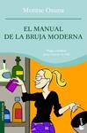 MANUAL DE LA BRUJA MODERNA, EL | 9788427035638 | OSUNA, MONTSE | Llibreria Drac - Llibreria d'Olot | Comprar llibres en català i castellà online