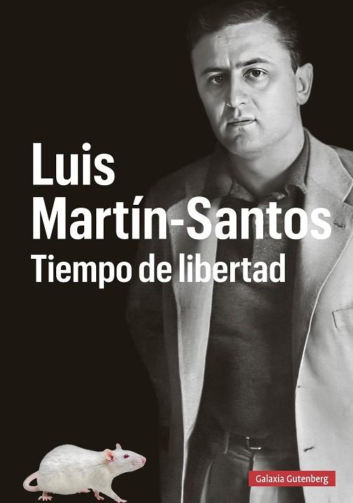 LUIS MARTÍN-SANTOS. TIEMPO DE LIBERTAD | 9788410107328 | GUILLAMON, JULIÀ (ED.) | Llibreria Drac - Llibreria d'Olot | Comprar llibres en català i castellà online