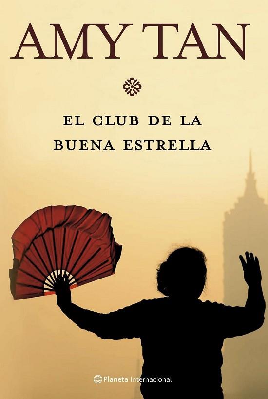 CLUB DE LA BUENA ESTRELLA, EL | 9788408072492 | TAN, AMY | Llibreria Drac - Llibreria d'Olot | Comprar llibres en català i castellà online