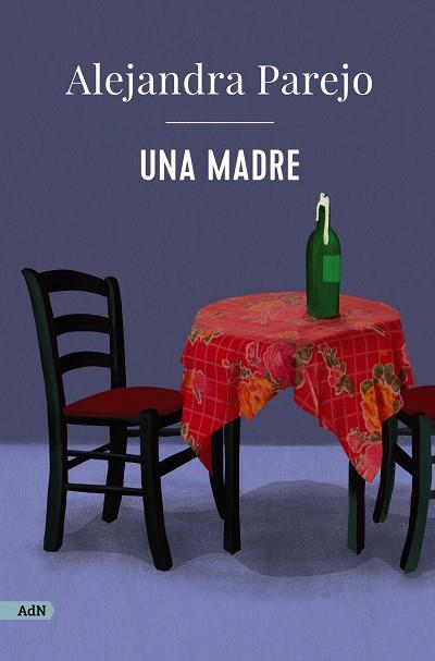 MADRE, UNA (ADN) | 9788411481441 | PAREJO, ALEJANDRA | Llibreria Drac - Llibreria d'Olot | Comprar llibres en català i castellà online