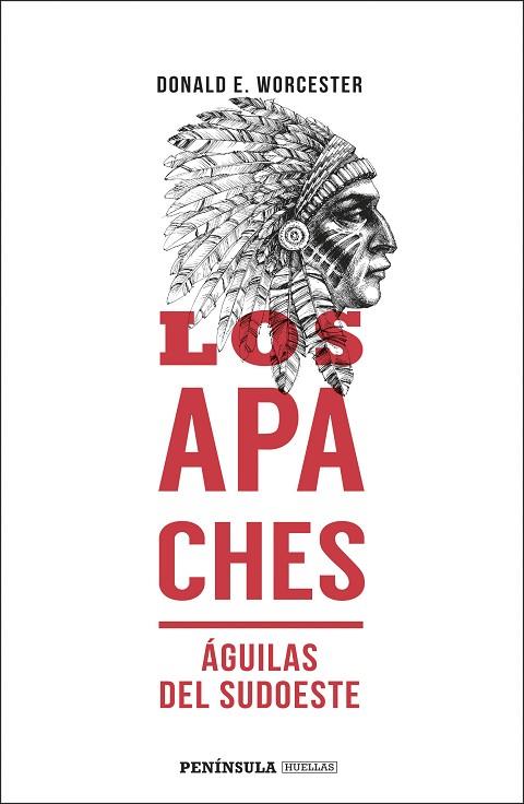 APACHES, LOS | 9788499428352 | WORCESTER, DONALD E. | Llibreria Drac - Librería de Olot | Comprar libros en catalán y castellano online