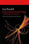 DESCUBRIMIENTO DEL HIGGS, EL | 9788415689164 | RANDALL, LISA | Llibreria Drac - Librería de Olot | Comprar libros en catalán y castellano online