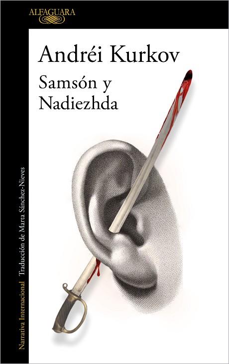 SAMSÓN Y NADIEZHDA | 9788420463643 | KURKOV, ANDRÉI | Llibreria Drac - Llibreria d'Olot | Comprar llibres en català i castellà online