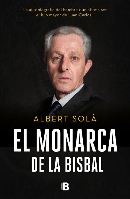 MONARCA DE LA BISBAL, EL | 9788466665742 | SOLÀ, ALBERT | Llibreria Drac - Llibreria d'Olot | Comprar llibres en català i castellà online