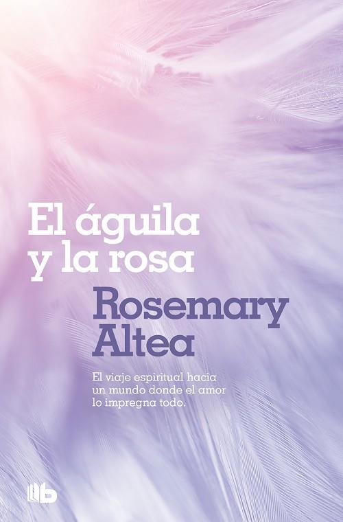 AGUILA Y LA ROSA, EL | 9788496581494 | ALTEA, ROSEMARY | Llibreria Drac - Llibreria d'Olot | Comprar llibres en català i castellà online